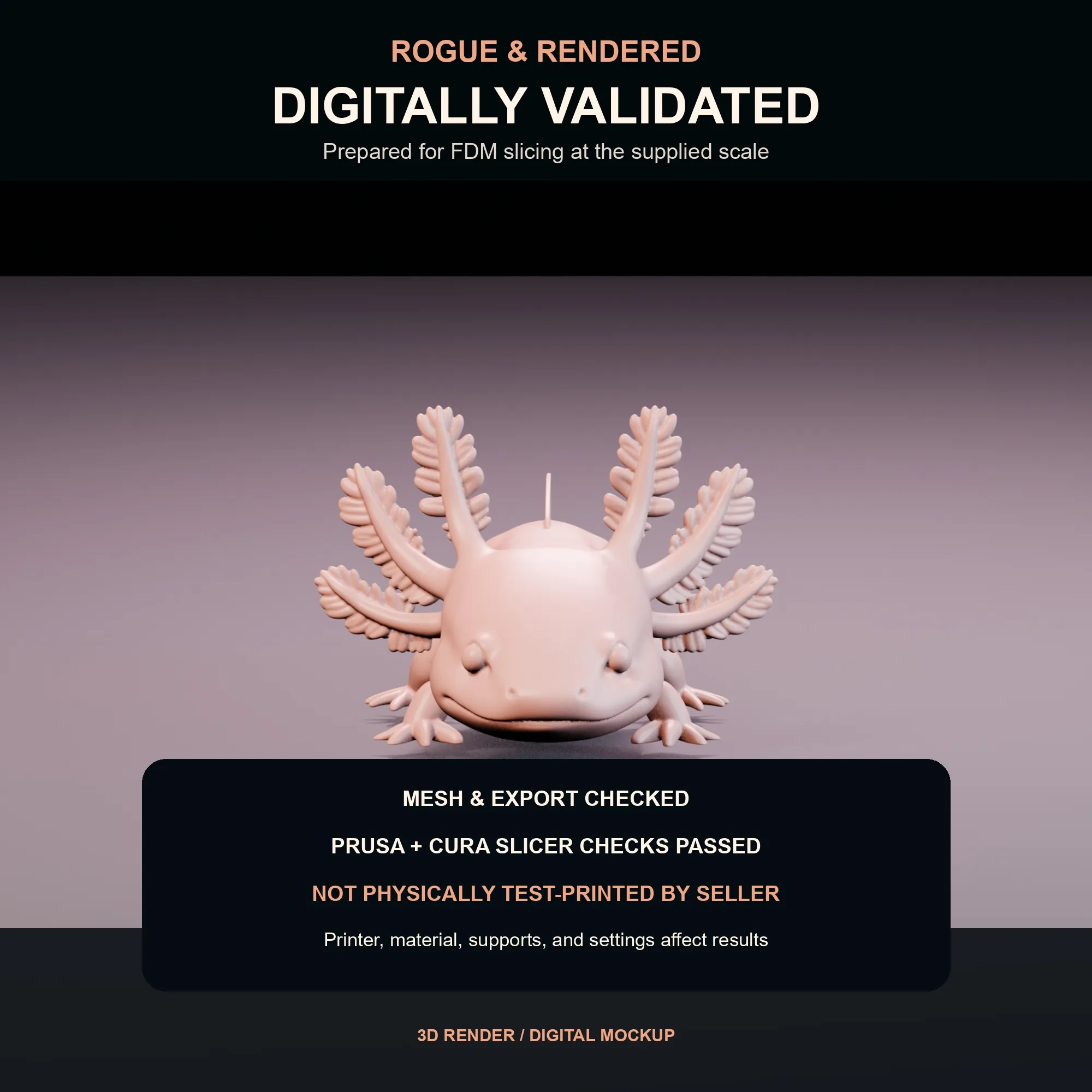 Digital validation graphic for the rosy axolotl STL model.
